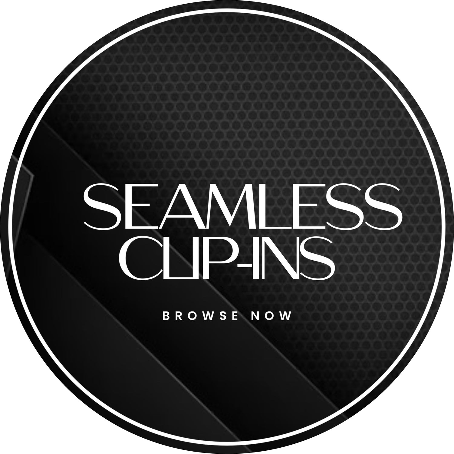 SEAMLESS CLIP-INS